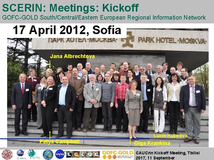 SCERIN: Meetings: Kickoff GOFC-GOLD South/Central/Eastern European Regional Information Network 2012: SCERIN Formulation Workshop, Sofia,