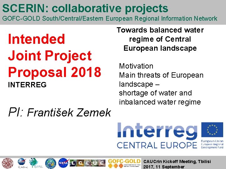 SCERIN: collaborative projects GOFC-GOLD South/Central/Eastern European Regional Information Network Intended Joint Project Proposal 2018