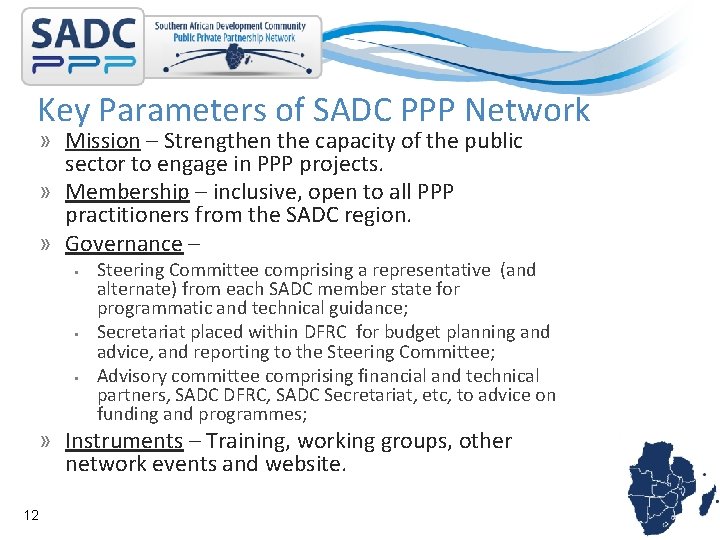 Key Parameters of SADC PPP Network » Mission – Strengthen the capacity of the