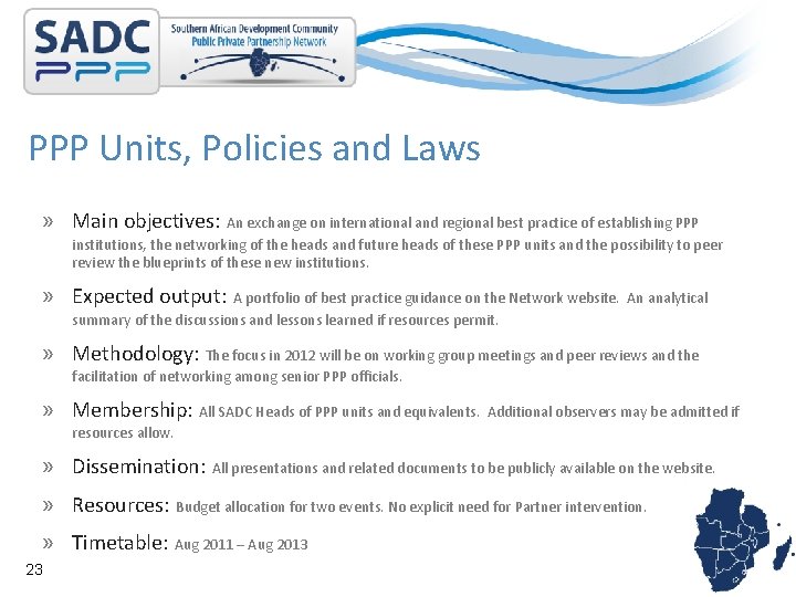 PPP Units, Policies and Laws » Main objectives: An exchange on international and regional