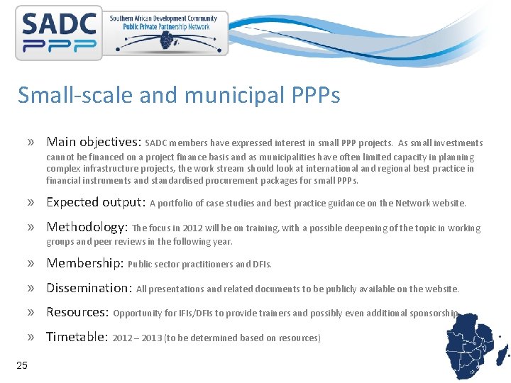 Small-scale and municipal PPPs » Main objectives: SADC members have expressed interest in small
