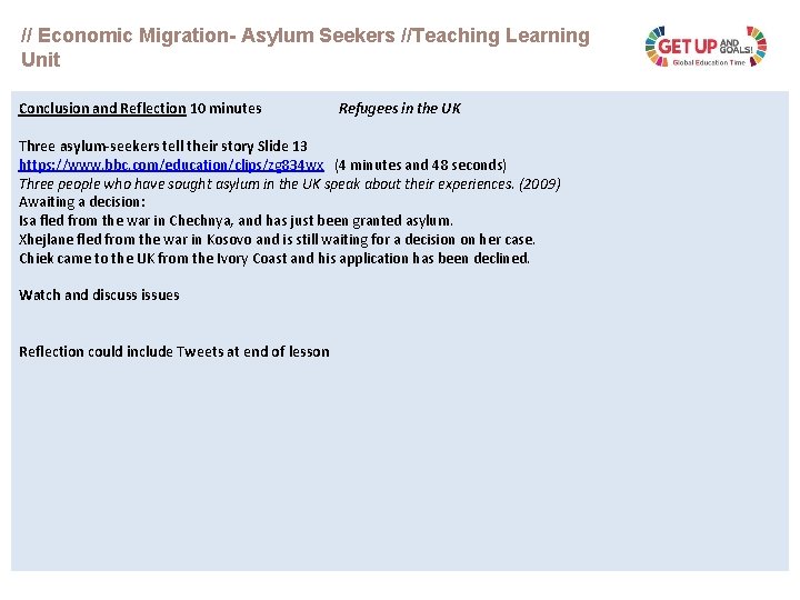 // Economic Migration- Asylum Seekers //Teaching Learning Unit Conclusion and Reflection 10 minutes Refugees