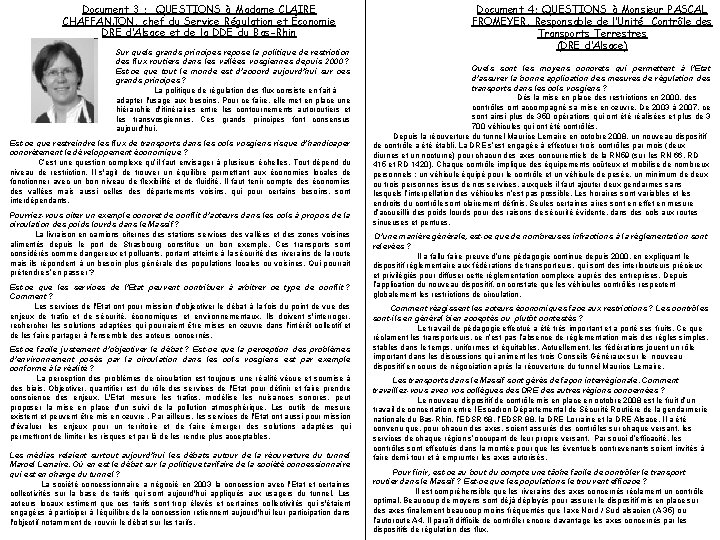 Document 3 : QUESTIONS à Madame CLAIRE CHAFFANJON, chef du Service Régulation et Économie