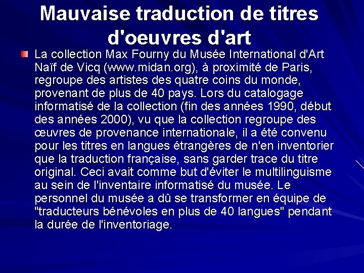 Mauvaise traduction de titres d'oeuvres d'art La collection Max Fourny du Musée International d'Art