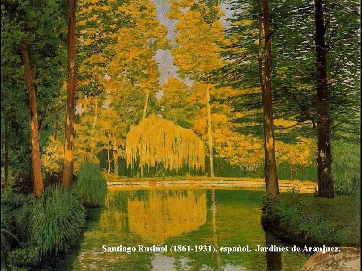 Santiago Rusiñol (1861 -1931), español. Jardines de Aranjuez. 