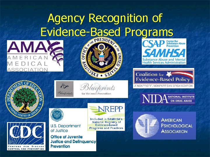 Agency Recognition of Evidence-Based Programs 