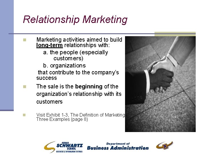 Relationship Marketing n n n Marketing activities aimed to build long-term relationships with: a.