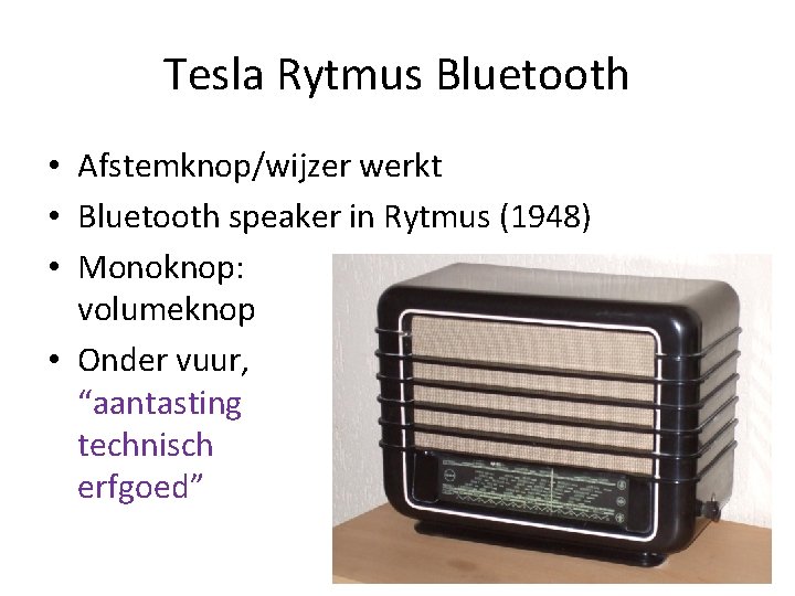 Tesla Rytmus Bluetooth • Afstemknop/wijzer werkt • Bluetooth speaker in Rytmus (1948) • Monoknop: