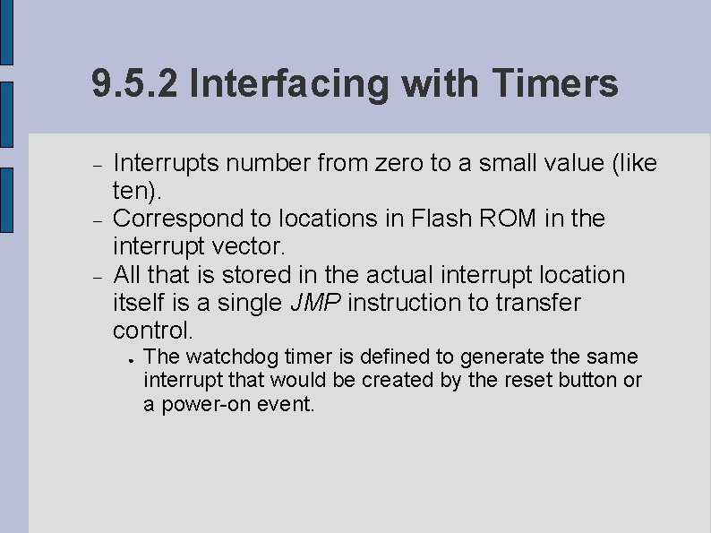 9. 5. 2 Interfacing with Timers Interrupts number from zero to a small value