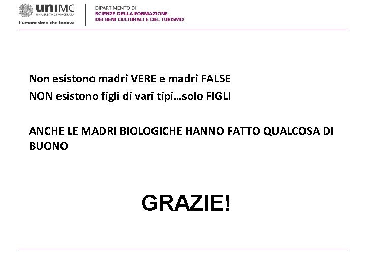 Non esistono madri VERE e madri FALSE NON esistono figli di vari tipi…solo FIGLI