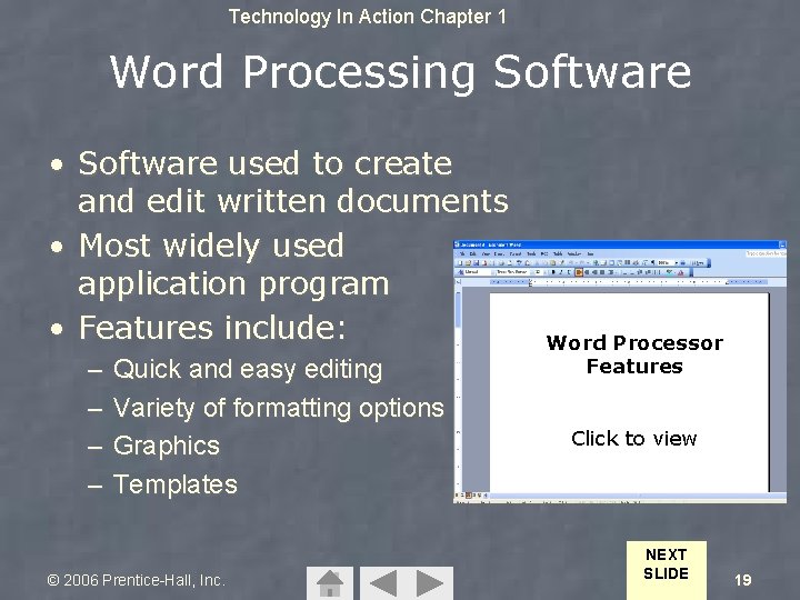 Technology In Action Chapter 1 Word Processing Software • Software used to create and