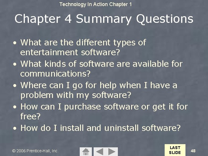 Technology In Action Chapter 1 Chapter 4 Summary Questions • What are the different