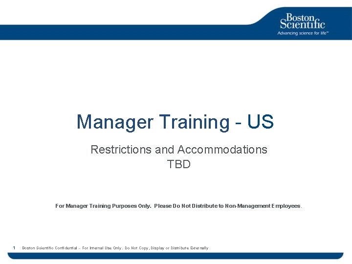 Manager Training - US Restrictions and Accommodations TBD For Manager Training Purposes Only. Please