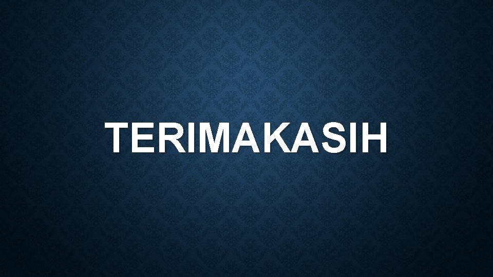 TERIMAKASIH 