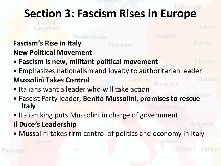 Section 3: Fascism Rises in Europe Fascism’s Rise in Italy New Political Movement •