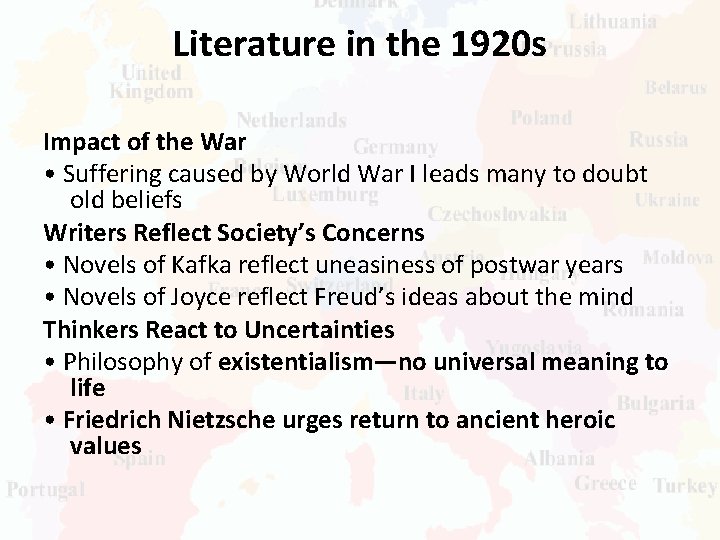 Literature in the 1920 s Impact of the War • Suffering caused by World
