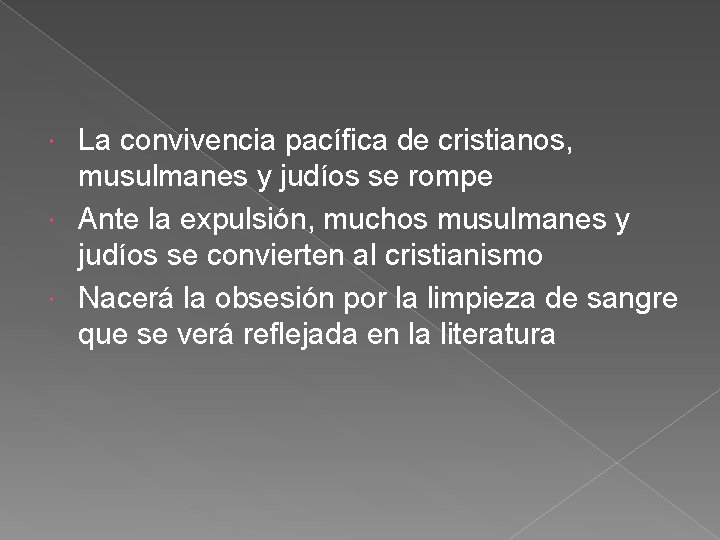 La convivencia pacífica de cristianos, musulmanes y judíos se rompe Ante la expulsión, muchos