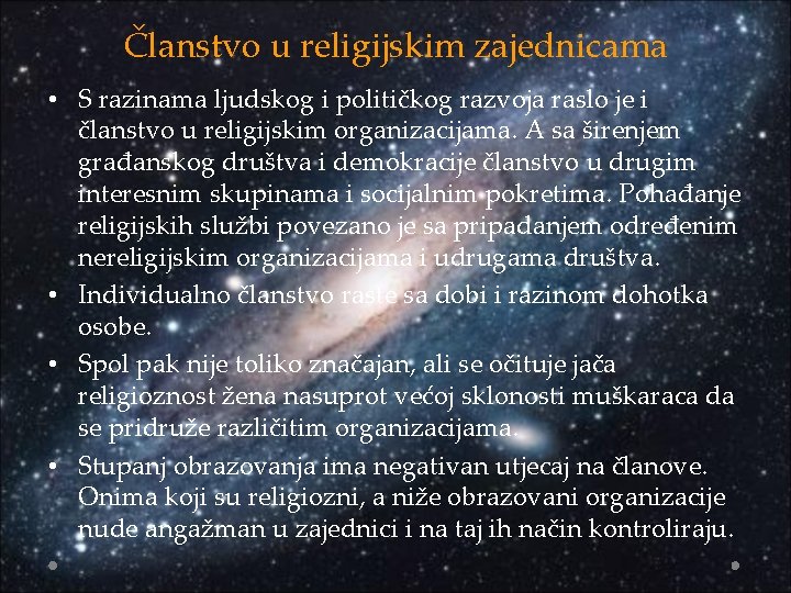 Članstvo u religijskim zajednicama • S razinama ljudskog i političkog razvoja raslo je i