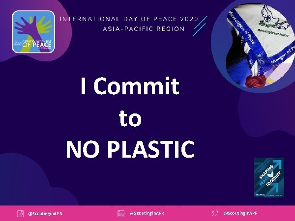 I Commit to NO PLASTIC @Scoutingin. APR 