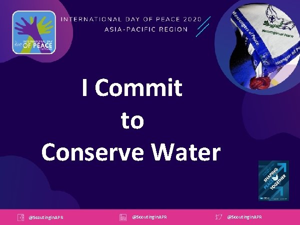 I Commit to Conserve Water @Scoutingin. APR 