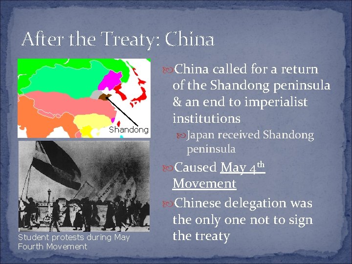 After the Treaty: China called for a return Shandong of the Shandong peninsula &