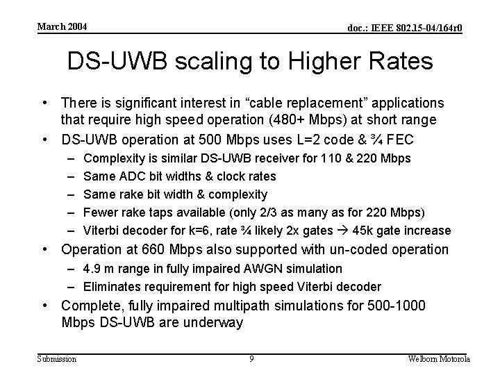 March 2004 doc. : IEEE 802. 15 -04/164 r 0 DS-UWB scaling to Higher