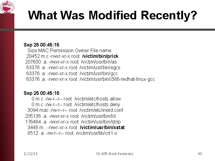 What Was Modified Recently? Sep 25 00: 45: 15 Size MAC Permission Owner File