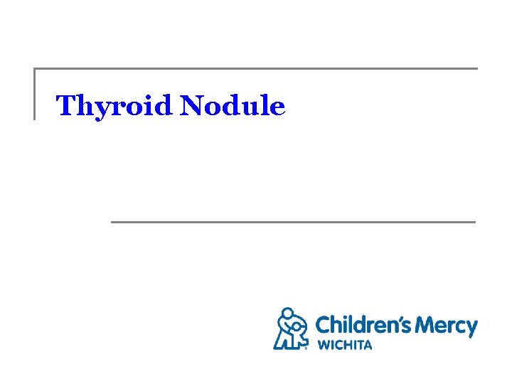 Thyroid Nodule 