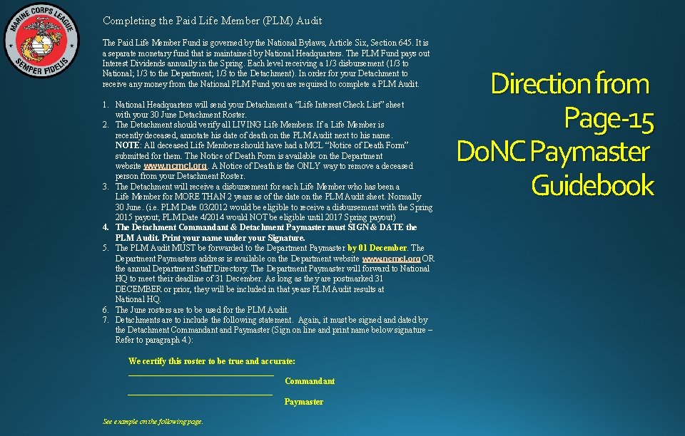 Completing the Paid Life Member (PLM) Audit The Paid Life Member Fund is governed