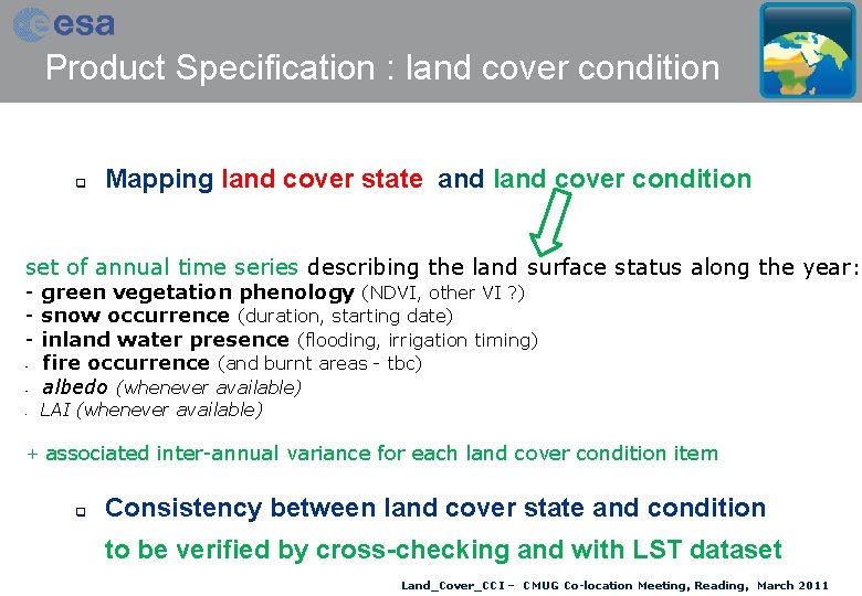 Product Specification : land cover condition q Mapping land cover state and land cover