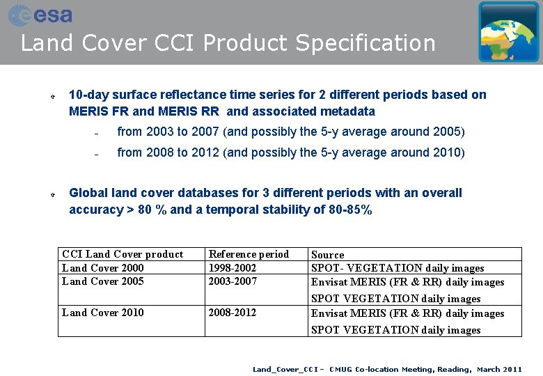 Land Cover CCI Product Specification 10 -day surface reflectance time series for 2 different