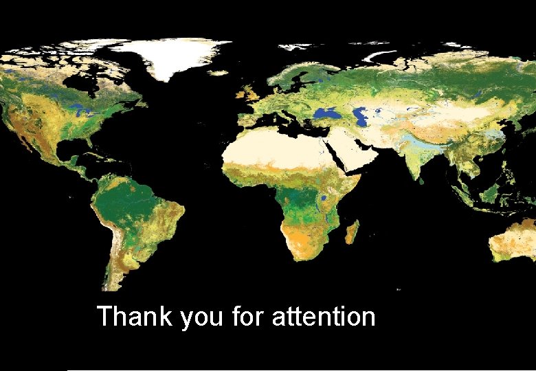 Thank you for attention 33 rd ISRSE Symposium May 4 -8, 2009 (Stresa –