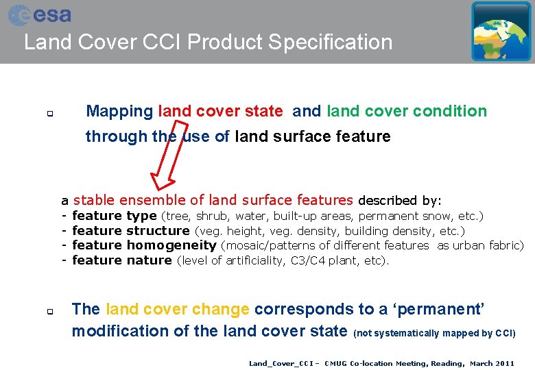 Land Cover CCI Product Specification q Mapping land cover state and land cover condition