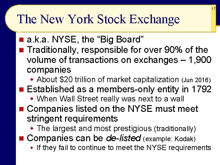 17 The New York Stock Exchange n n a. k. a. NYSE, the “Big