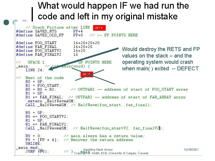 What would happen IF we had run the code and left in my original