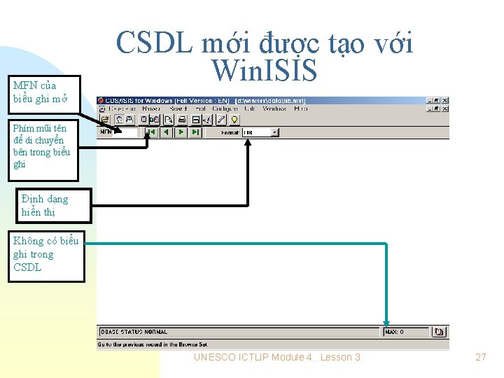 MFN của biểu ghi mở CSDL mới được tạo với Win. ISIS Phím mũi