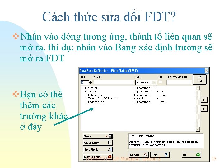 Cách thức sửa đổi FDT? v. Nhấn vào dòng tương ứng, thành tố liên