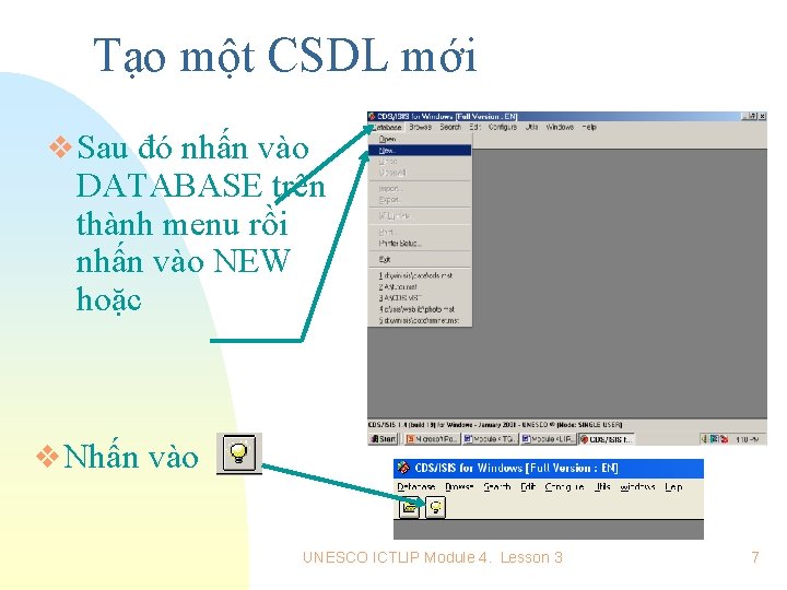 Tạo một CSDL mới v Sau đó nhấn vào DATABASE trên thành menu rồi