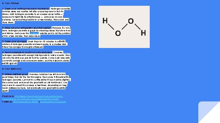 In Your Kitchen 1. Clean your cutting board and countertop. Hydrogen peroxide bubbles away In Your Kitchen 1. Clean your cutting board and countertop. Hydrogen peroxide bubbles away
