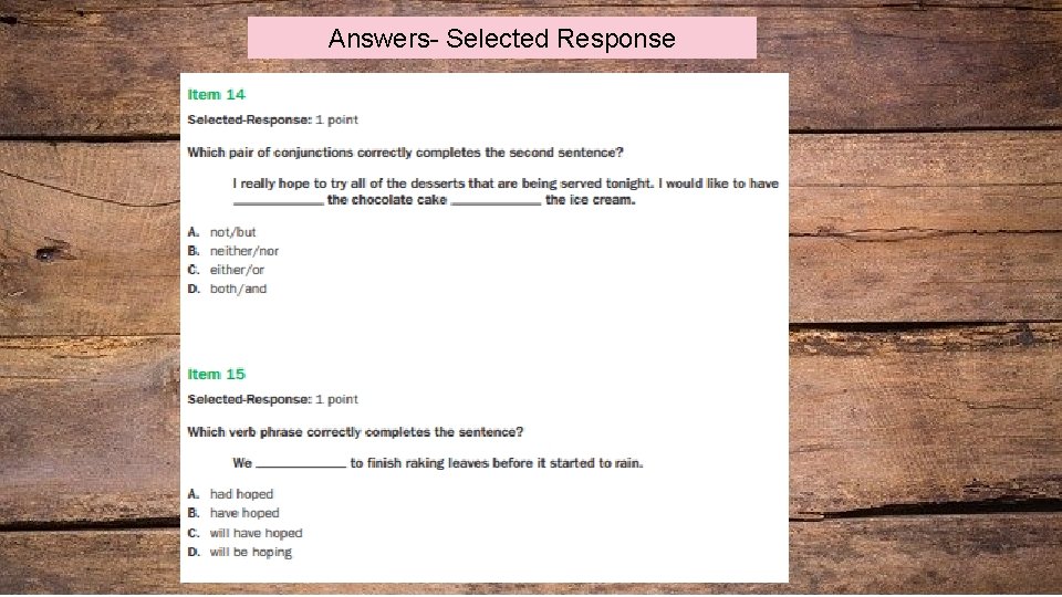 Answers- Selected Response 