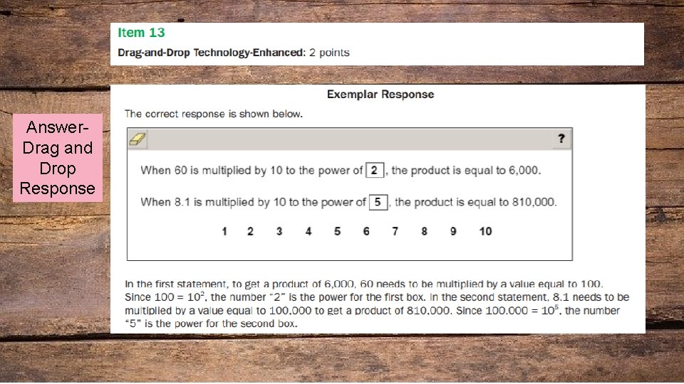 Answer. Drag and Drop Response 