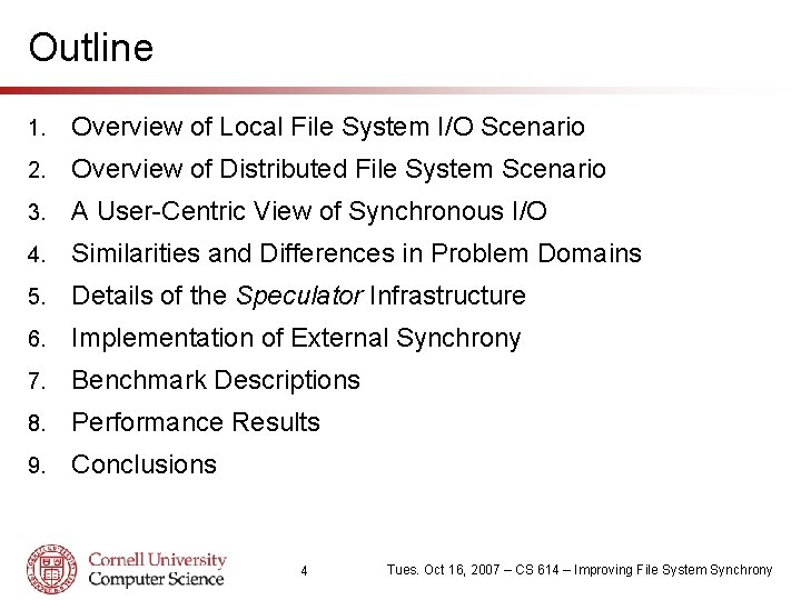 Outline 1. Overview of Local File System I/O Scenario 2. Overview of Distributed File