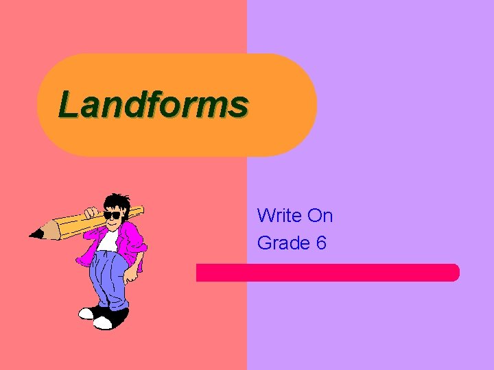 Landforms Write On Grade 6 