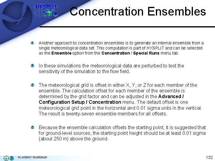 Concentration Ensembles Another approach to concentration ensembles is to generate an internal ensemble from