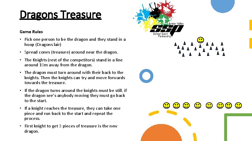 Dragons Treasure Game Rules • Pick one person to be the dragon and they