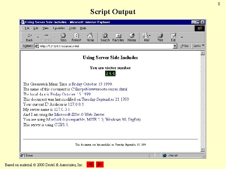 8 Script Output Based on material 2000 Deitel & Associates, Inc. 