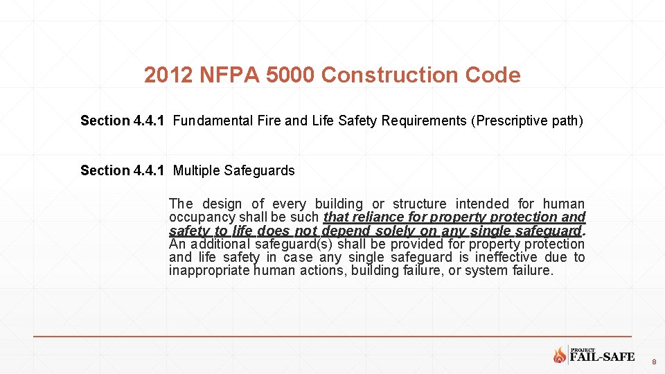 2012 NFPA 5000 Construction Code Section 4. 4. 1 Fundamental Fire and Life Safety