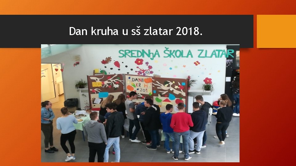 Dan kruha u sš zlatar 2018. 