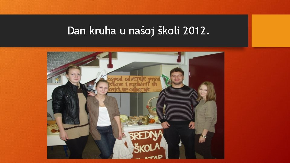 Dan kruha u našoj školi 2012. 