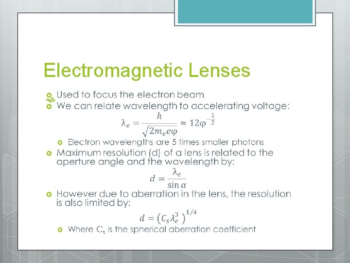 Electromagnetic Lenses 